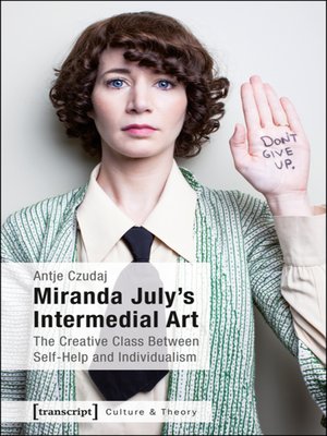 cover image of Miranda July's Intermedial Art